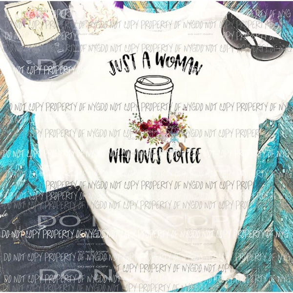 just a woman who loves coffee sublimation transfer Heat Transfer