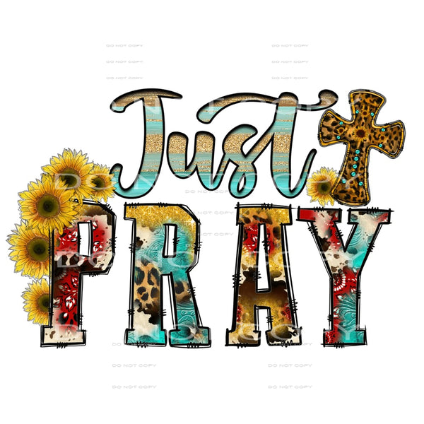 Just pray # 606 Sublimation transfers - Heat Transfer