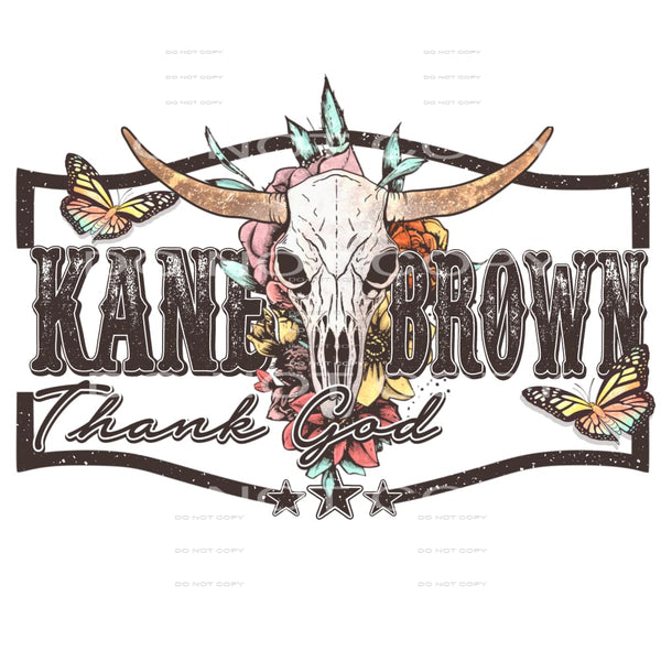 Kane Brown Thank god # 322 Sublimation transfers - Heat