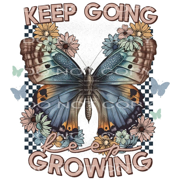 Keep going keep growing # 923 Sublimation transfers - Heat