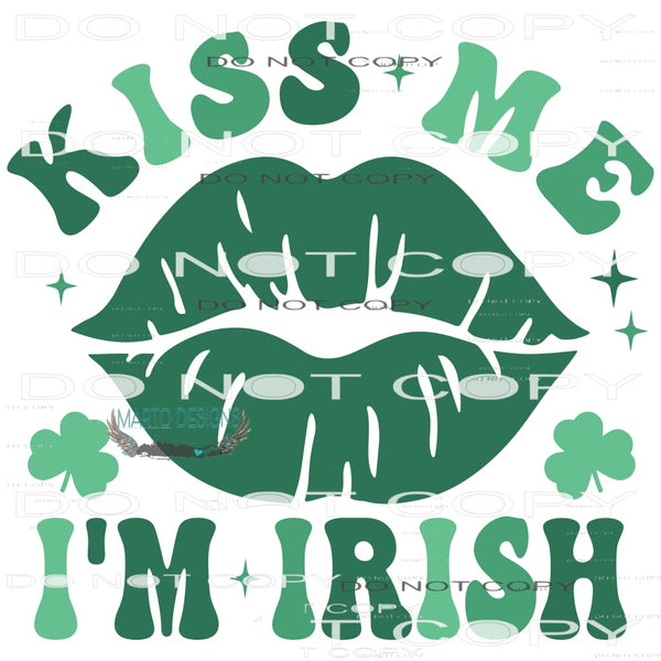 Kiss Me I’m Irish #10113 Sublimation transfers - Heat