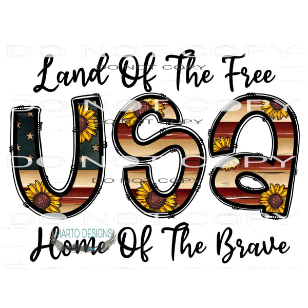 Land Of The Free #10900 Sublimation transfer - Heat