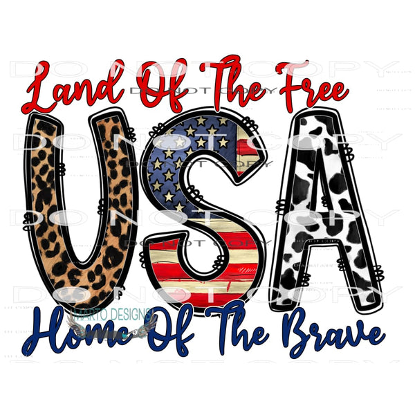 Land Of The Free #10904 Sublimation transfer - Heat