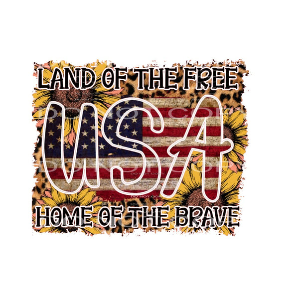 Land Of The Free Home Of The Brave #5506 Sublimation