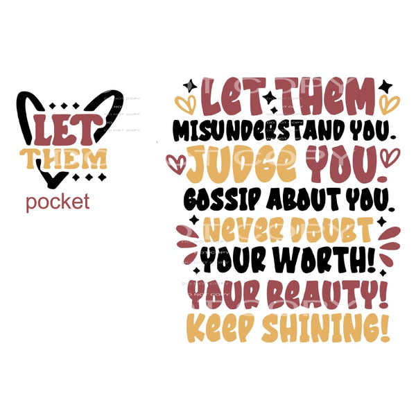 let them misunderstand you mustard # 9948 Sublimation