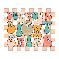 Let Your Light Shine #5533 Sublimation transfers - Heat