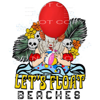 Let’s Float Beaches #4581 Sublimation transfers - Heat