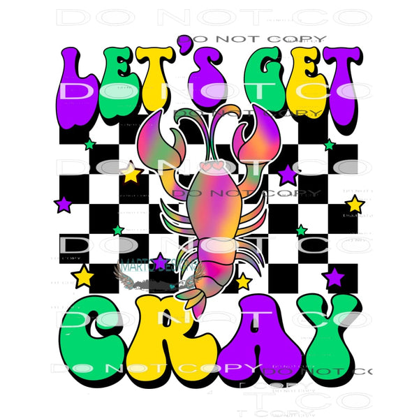 Let’s Get Cray #9008 Sublimation transfers - Heat Transfer