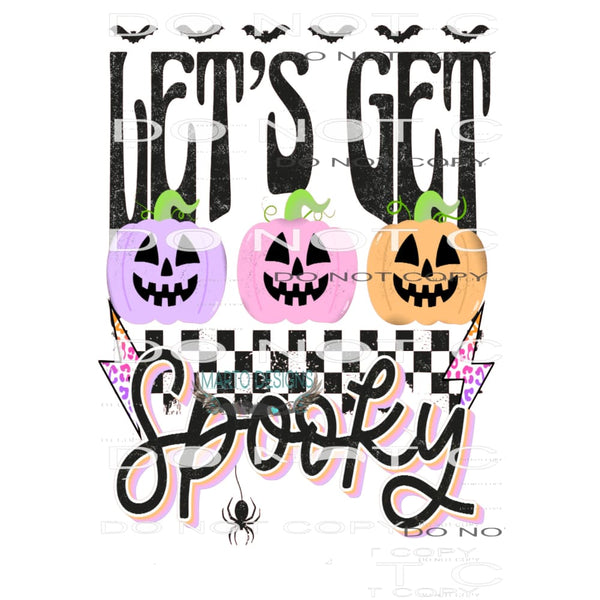 Let’s Get Spooky #6615 Sublimation transfers - Heat Transfer
