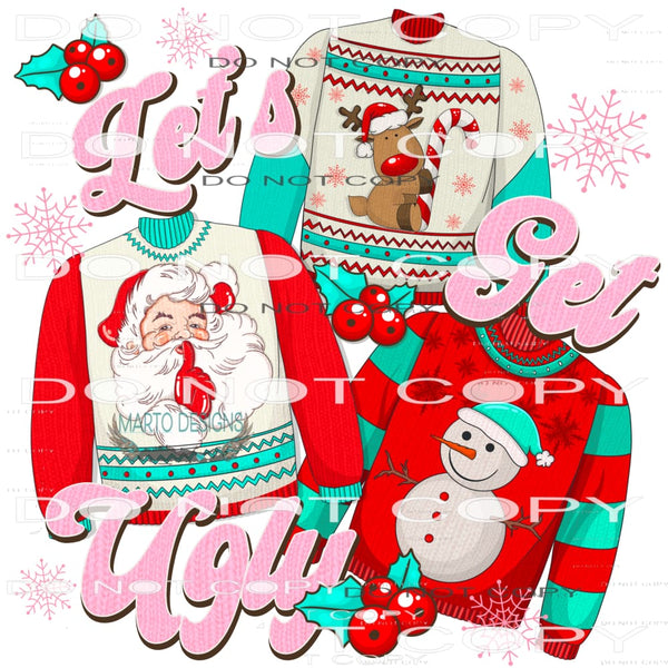 Let’s Get Ugly #6957 Sublimation transfers - Heat Transfer