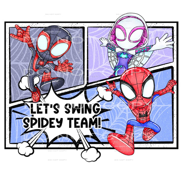 Let’s Swing Spidey Team #5932 Sublimation transfers - Heat
