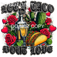 Let’s Taco Bought Love #8809 Sublimation transfers - Heat