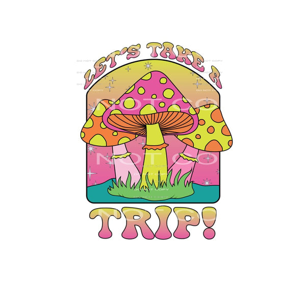 Let’s Take A Trip #4867 Sublimation transfers - Heat