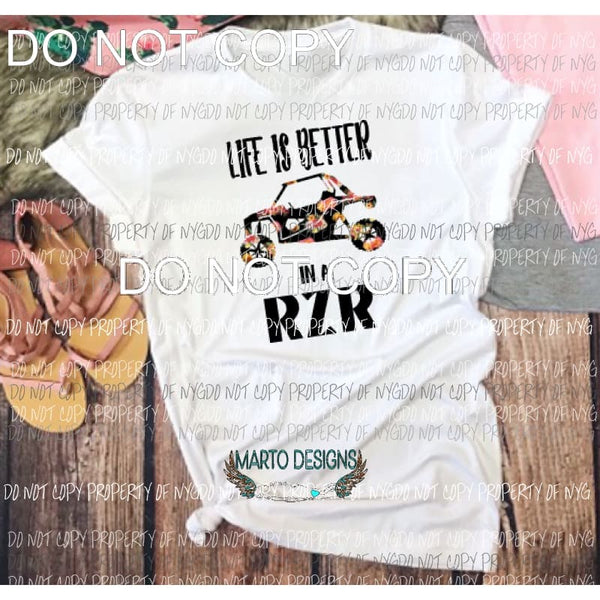 Life is better in a razor RZR Sublimation transfers Heat Transfer