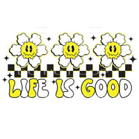 Life Is Good #4798 Sublimation transfers - Heat Transfer