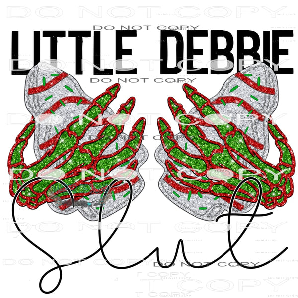 Little Debbie Slut #6747 Sublimation transfers - Heat