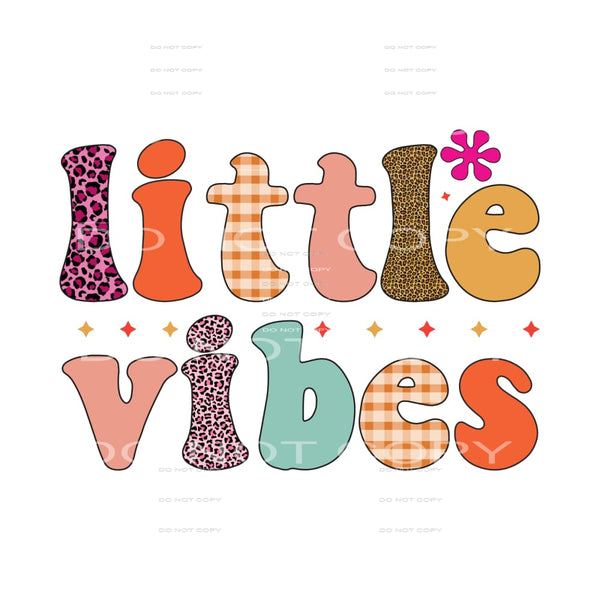 Little Vibes #5565 Sublimation transfers - Heat Transfer