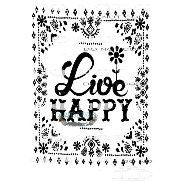 Live Happy # 1812 Sublimation transfers - Heat Transfer