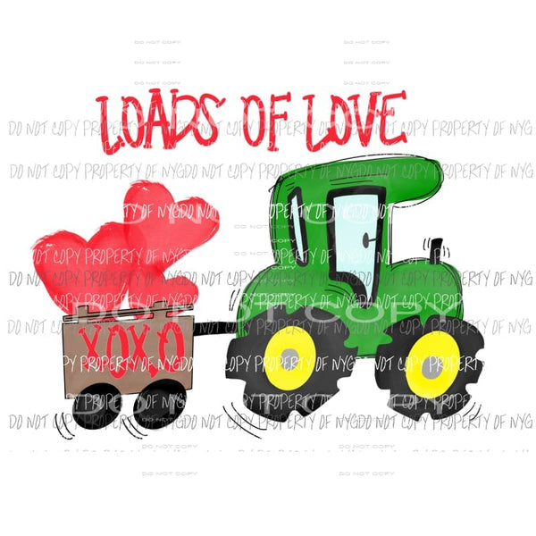 Loads Of Love green tractor red hearts Valentines Sublimation transfers Heat Transfer