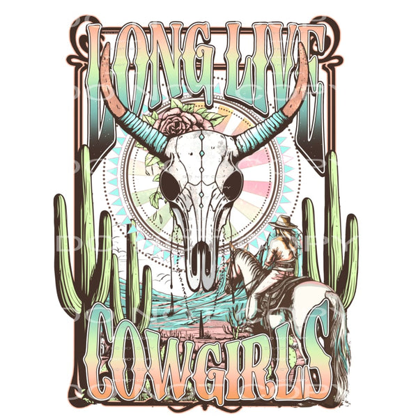 Long live cowgirls # 1019 - Heat Transfer Graphic Tee -