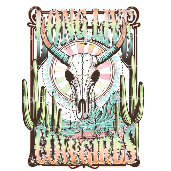Long live cowgirls # 1020 - Heat Transfer Graphic Tee -