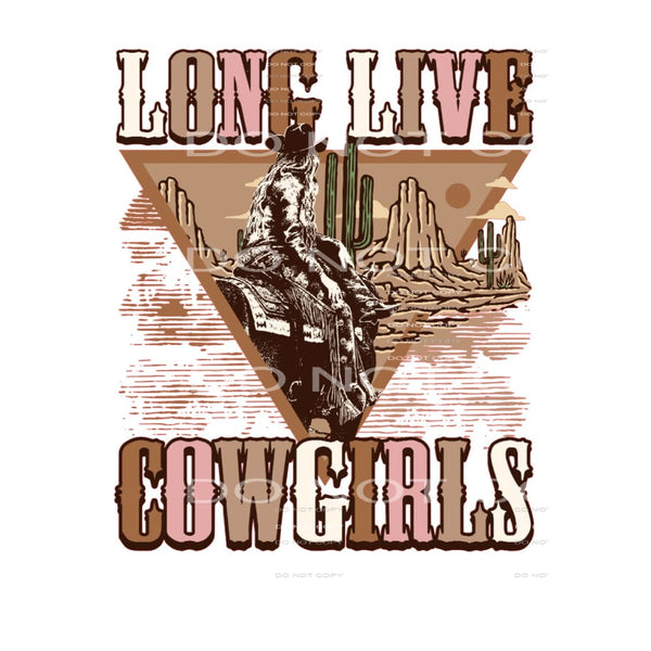 Long Live Cowgirls #5497 Sublimation transfers - Heat