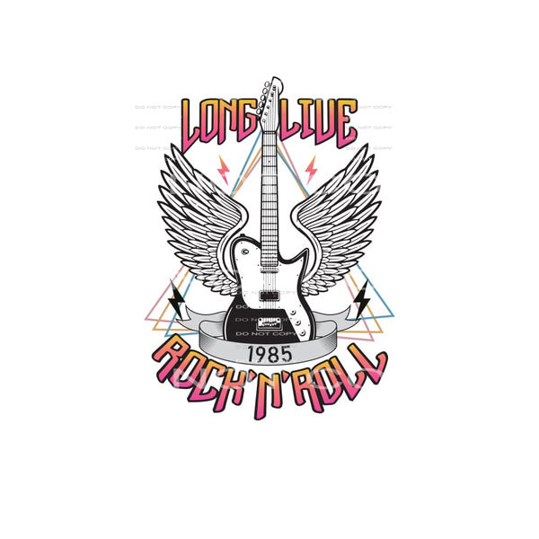 Long Live Rock And Roll #4960 Sublimation transfers - Heat