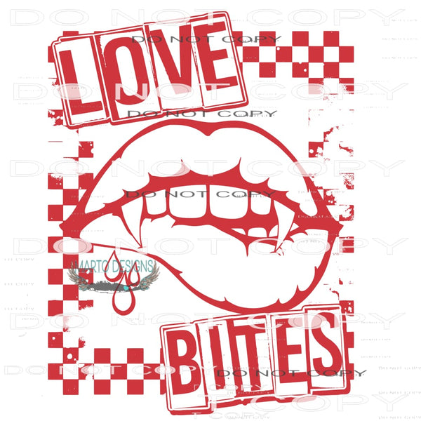 Love Bites #9339 Sublimation transfers - Heat Transfer