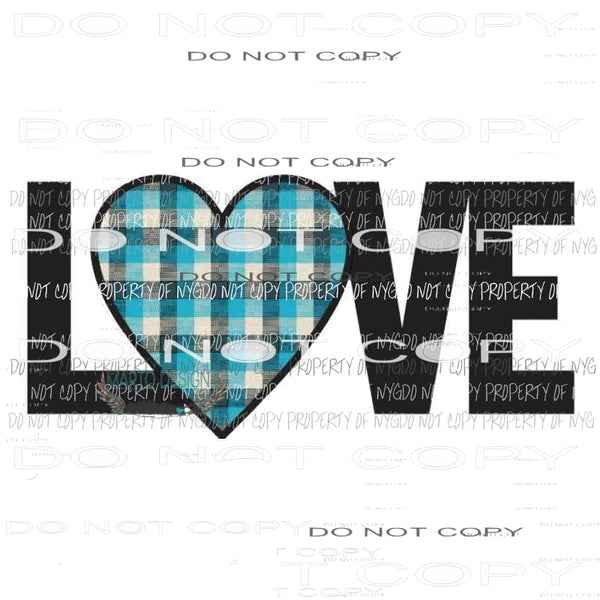 Love Blue Plaid Sublimation transfers Heat Transfer