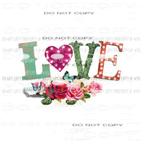 LOVE floral design flowers Sublimation transfers Heat Transfer
