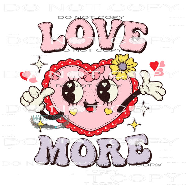 Love More #11252 Sublimation transfer - Heat Transfer