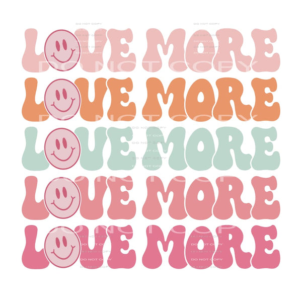 Love More #5523 Sublimation transfers - Heat Transfer