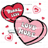 Love More Worry Less #9182 Sublimation transfers - Heat