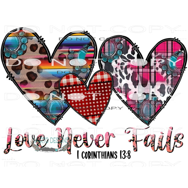 Love Never Fails #9676 Sublimation transfers - Heat Transfer