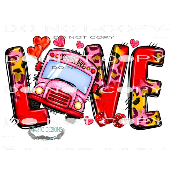 Love School Bus #8654 Sublimation transfers - Heat Transfer