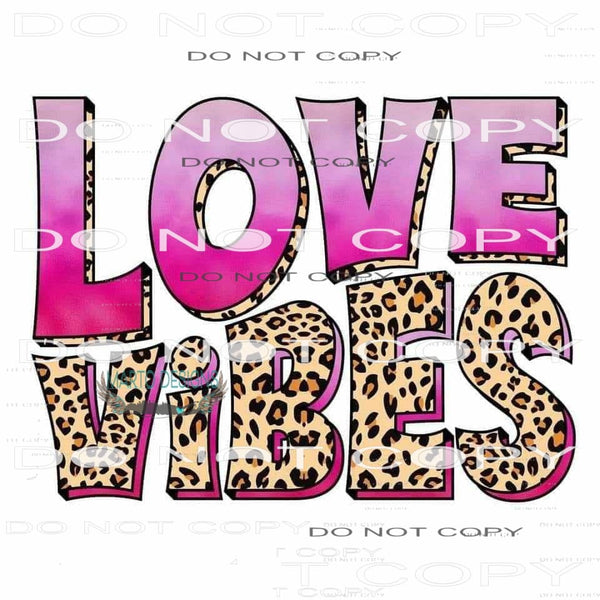 Love Vibes #10131 Sublimation transfers - Heat Transfer