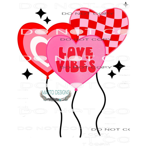 Love Vibes Balloon #8869 Sublimation transfers - Heat