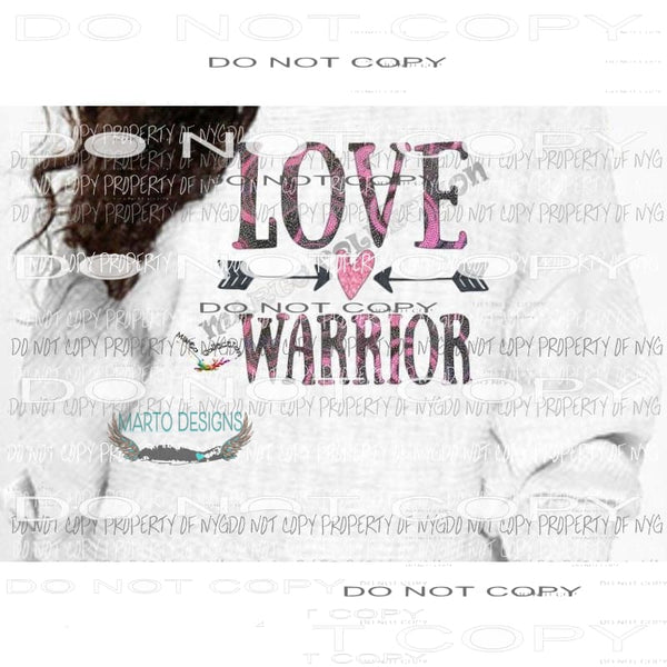 Love Warrior sublimation transfer Heat Transfer
