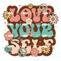 Love Yourself #11073 Sublimation transfers - Heat Transfer