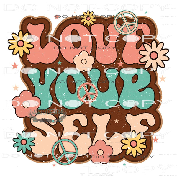 Love Yourself #11073 Sublimation transfers - Heat Transfer