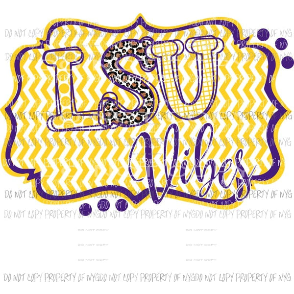 LSU Vibes purple and yellow Sublimation transfers Heat Transfer