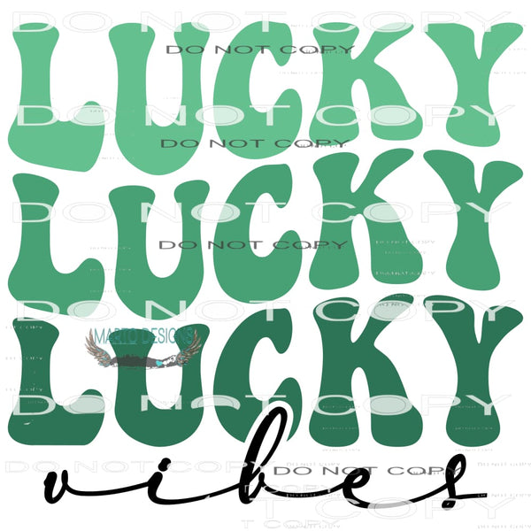 Lucky Vibes #10121 Sublimation transfers - Heat Transfer