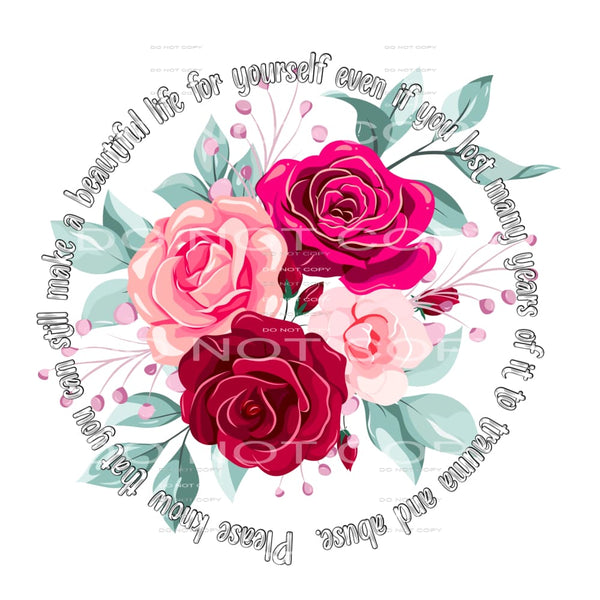 Make a beautiful life for yourself # 796 Sublimation