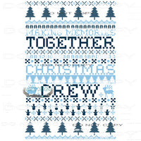 Making Memories Together Christmas Crew #8062 Sublimation