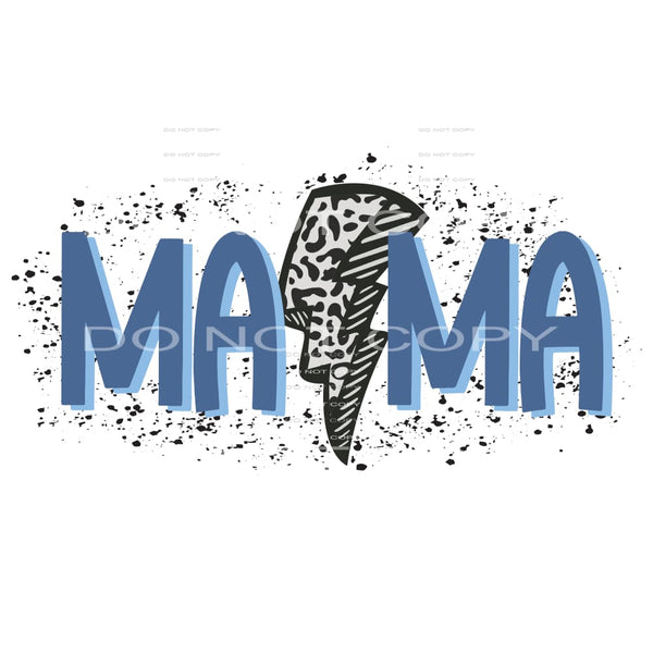 Mama #4940 Sublimation transfers - Heat Transfer Graphic Tee