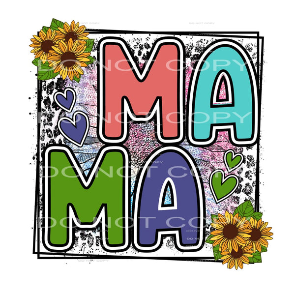 Mama #5071 Sublimation transfers - Heat Transfer Graphic Tee
