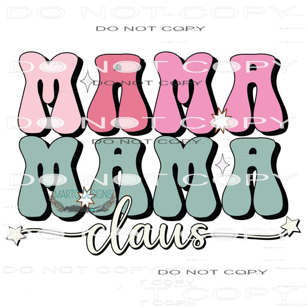Mama Clause #7823 Sublimation transfers - Heat Transfer