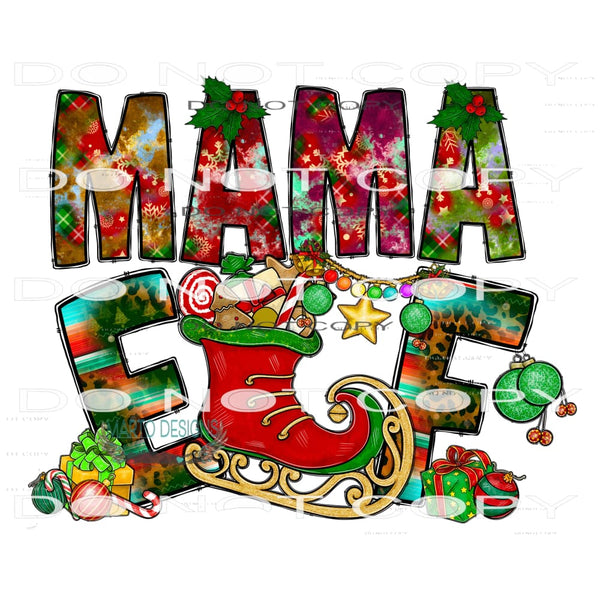 Mama Elf #8086 Sublimation transfers - Heat Transfer Graphic