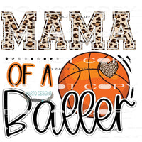Mama Of A Baller #9365 Sublimation transfers - Heat Transfer