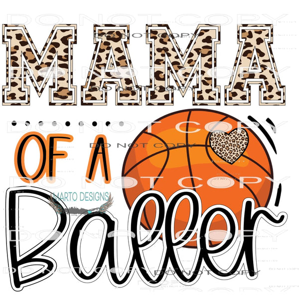 Mama Of A Baller #9365 Sublimation transfers - Heat Transfer